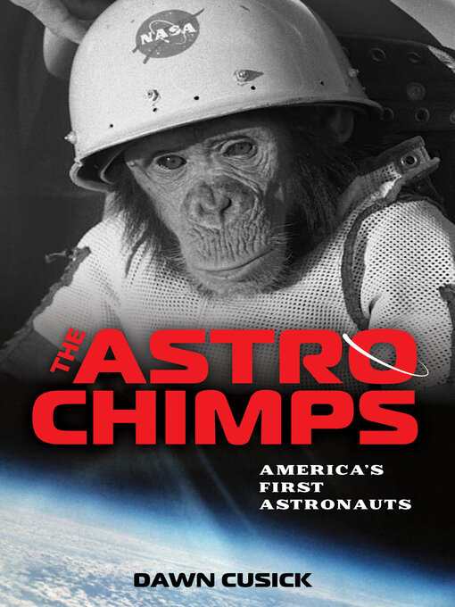 Title details for The Astrochimps by Dawn Cusick - Available